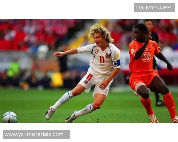 捷克足球明星及其独特外号揭秘，了解他们背后的故事与成就